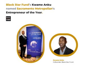 Black Star Fund’s Kwame Anku named Sacramento Metropolian‘s Entrepreneur of the Year