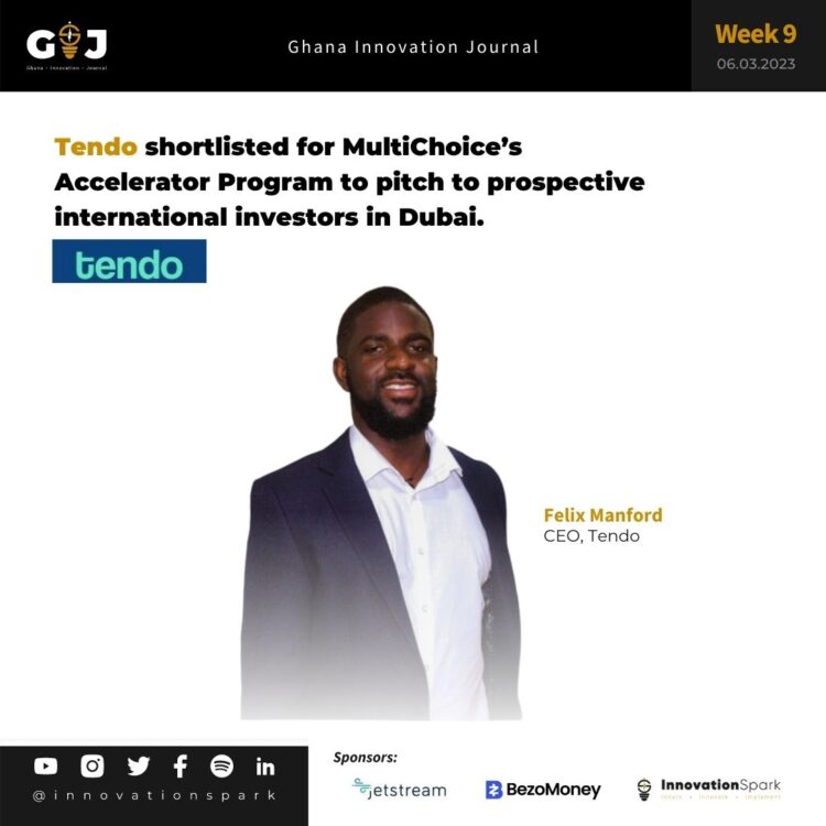 Tendo shortlisted for MultiChoice’s Accelerator Program to pitch to prospective international investors in Dubai