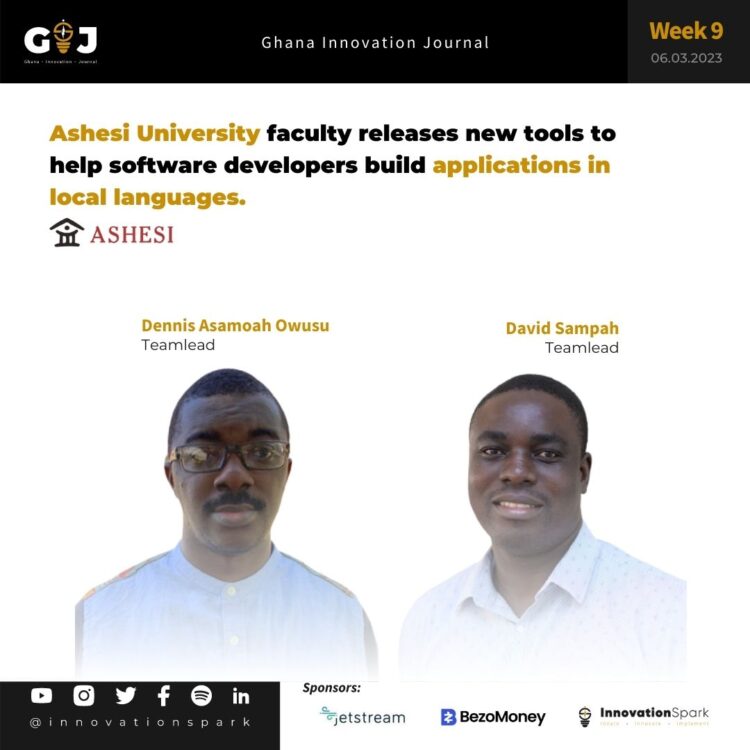 Ashesi University Faculty releases new tools to help software developers build applications in local languages