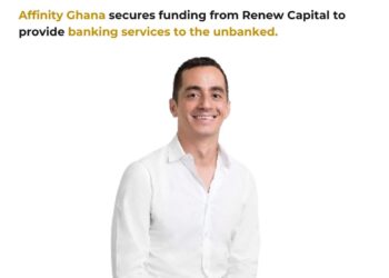 Affinity Ghana secures funding from Renew Capital to provide banking services to the unbanked.