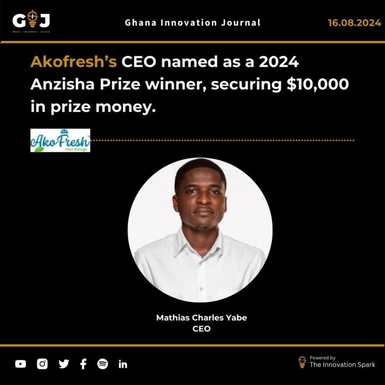 Akofresh’s CEO named as a 2024 Anzisha Prize winner, securing $10,000 in prize money.