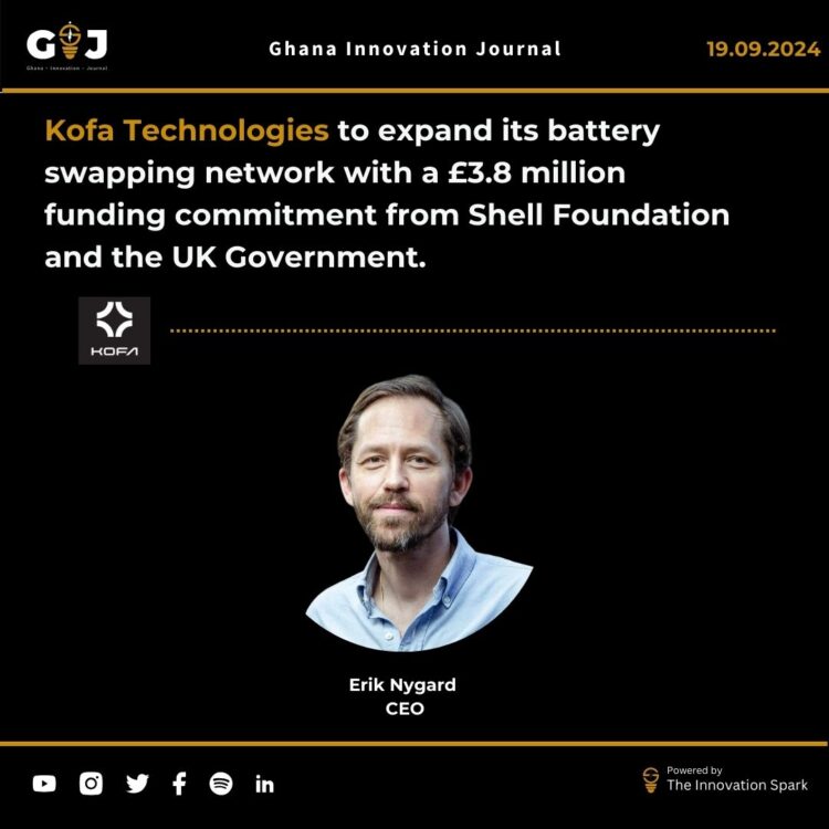 Kofa Technologies to expand its battery swapping network with a £3.8 million funding commitment from Shell Foundation and the UK Government.