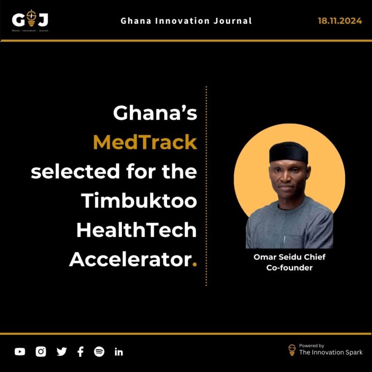 Ghana’s MedTrack selected for the Timbuktoo HealthTech Accelerator.