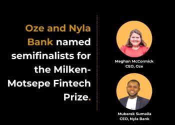 Ghana’s Oze and Nyla Bank named semifinalists in the 2024 Milken-Motsepe Fintech Prize