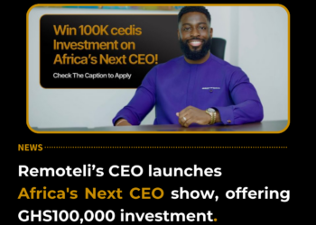 Remoteli’s CEO launches Africa’s Next CEO show, offering GHS100,000 startup investment.